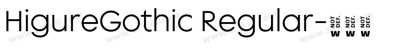 HigureGothic Regular字体转换